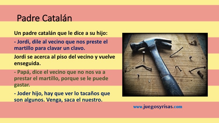 Chistes de catalanes el martillo